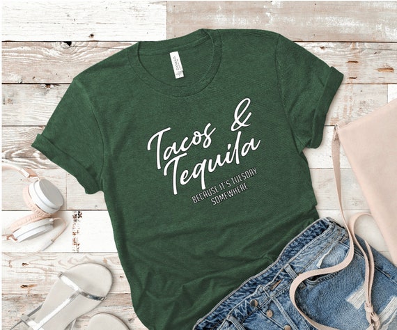 Tacos & Tequila shirt, taco shirt, tequila shirt, margarita shirt,