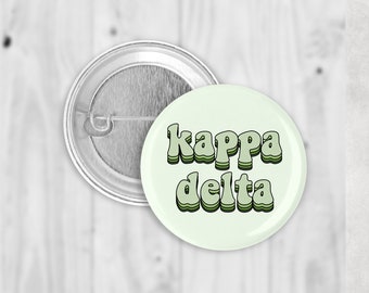 KD Kappa Delta We Stick Together Single or Bulk 2.25 Greek Pinback Sorority Button