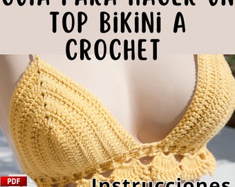 Pode incluir: Um guia em espanhol para fazer um top de biquíni de crochê. A imagem mostra um close-up de um top de biquíni de crochê amarelo. O texto na imagem diz "Guía para hacer un top bikini a crochet" e "Instrucciones en español".