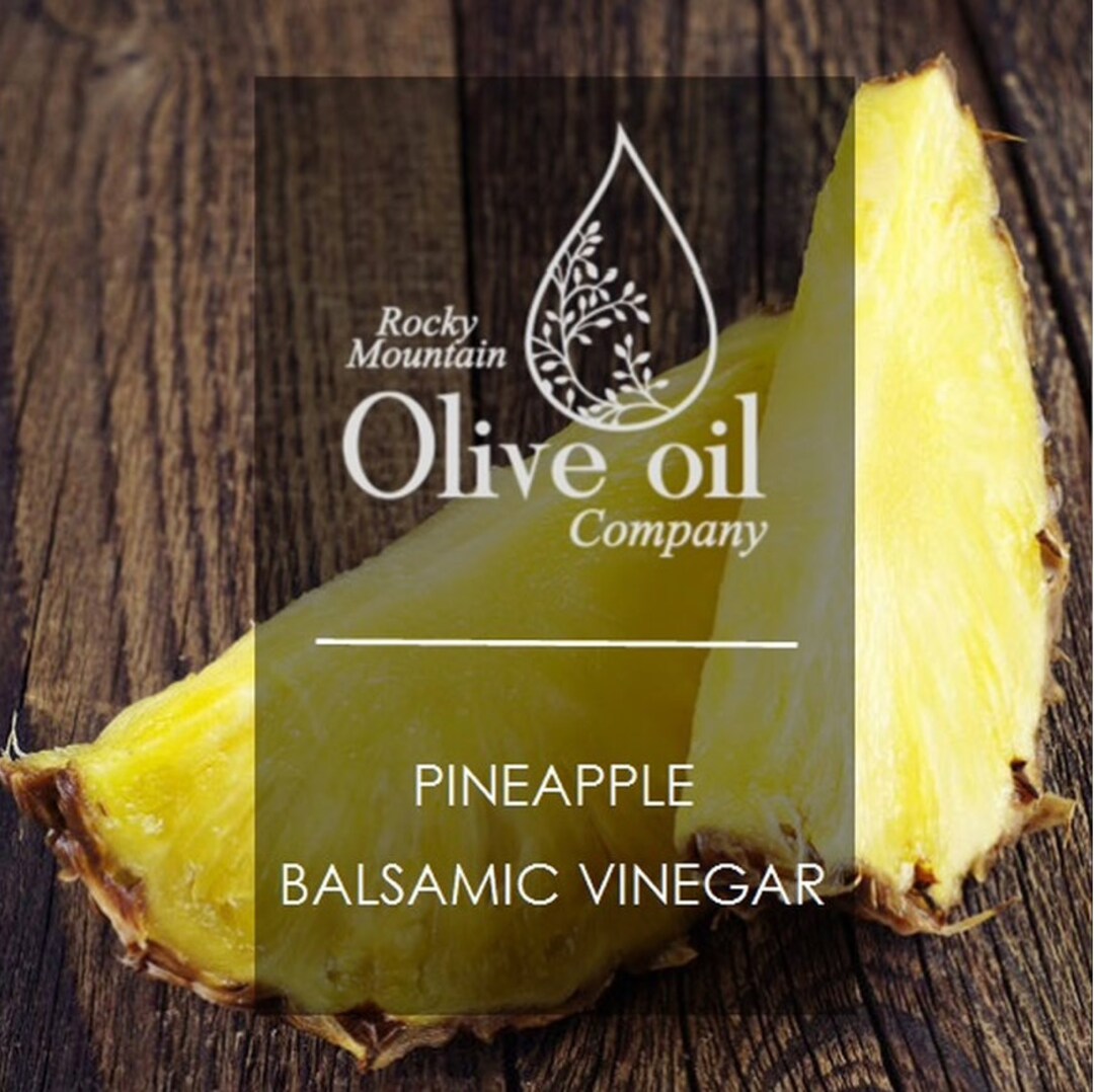 Rocky Mountain Olive Oil Pineapple White Balsamic Vinegar Etsy
