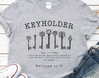 Keyholder Definition Shirt, Unisex Christian Shirts, Keys T-Shirt, Blessing Shirt, Bible Verse Shirt, Christian Gifts, Matthew 16, Faith Tee