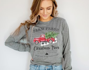Farm Fresh Christmas Tree Shirt, Red Truck, Christmas Tree Farm Shirt, Funny Christmas Shirt, Christmas Shirts for Women, Long Sleeve Tee