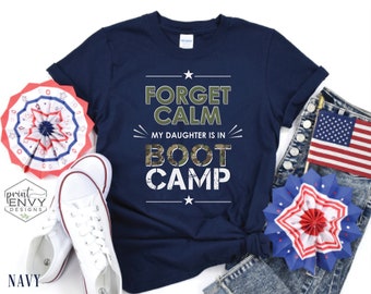 Forget Calm Marine Mom Shirt, Boot Camp Shirt, Funny Marine Mom Gift, Personalized Military Shirts, Army Mom TShirts, Boot Camp Graduation