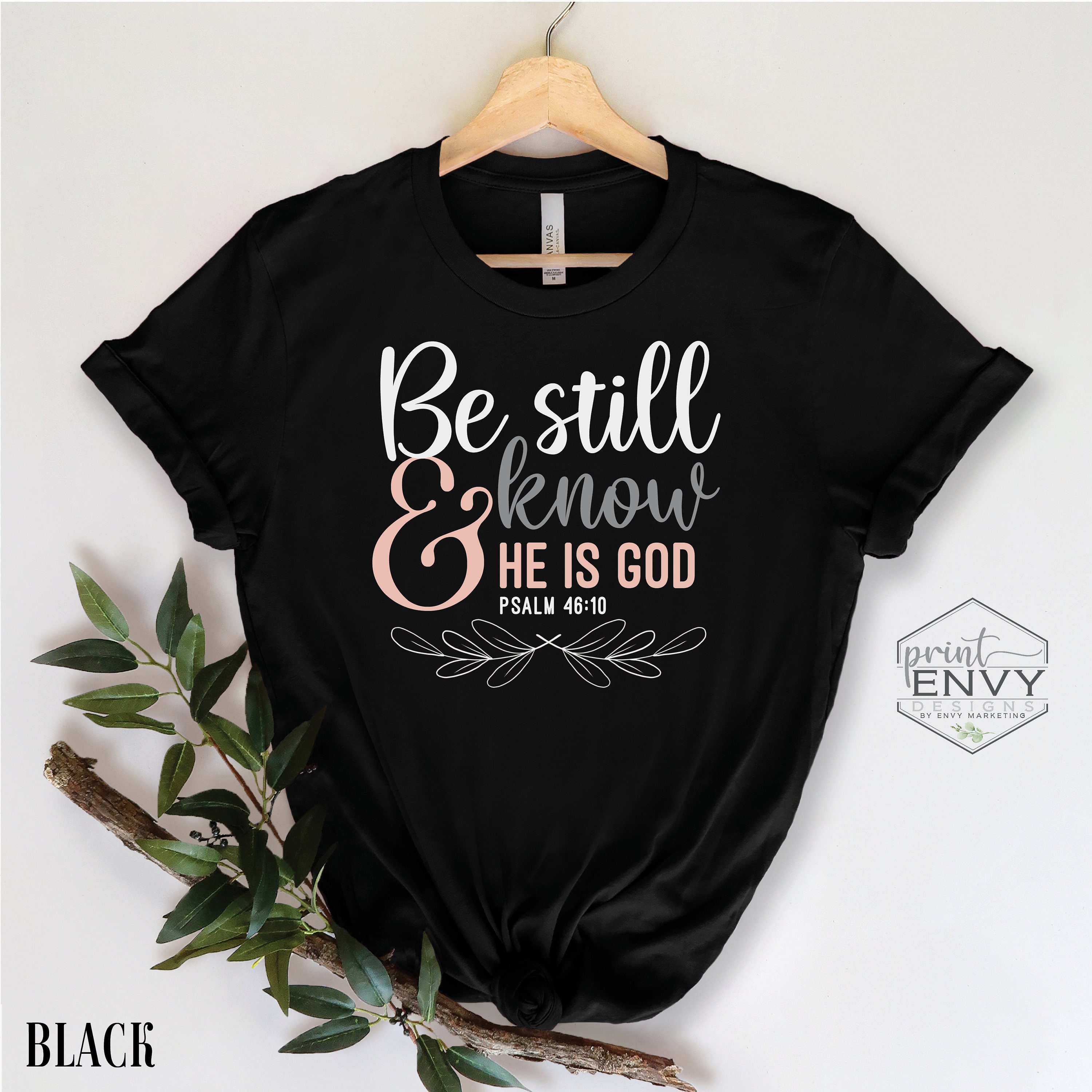 Be Still and Know Shirt Christians Shirts for Women | Etsy