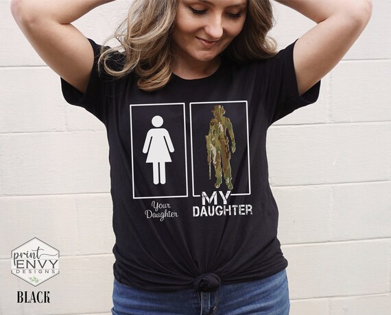 Your daughter my daughter shirt Clearance