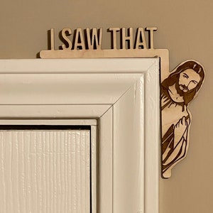 I Saw That, Jesus Saw That, Funny Christmas Door Sign, Prank Gift, Funny Door Hanger