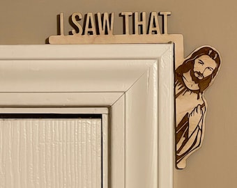 I Saw That, Jesus Saw That, Funny Christmas Door Sign, Prank Gift, Funny Door Hanger