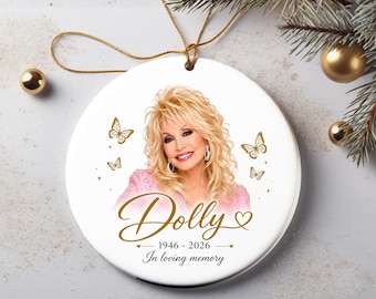 Dolly Parton Memorial Ornament Keepsake Gifts, Dolly Fan Christmas Gift, Country Singer Music Gift, In Loving Memory Sympathy Gift