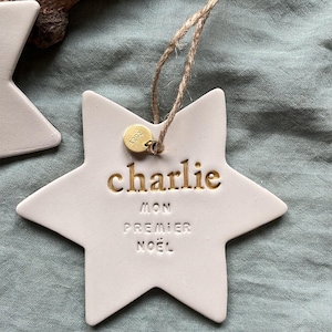 Etoile de noël personnalisée - prénom- premier noël - décoration sapin - cadeaux - naissance - prénom - argile - suspension- médaillon