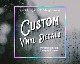 Vinyl Aufkleber | Gestalten Sie Ihren eigenen personalisierten Aufkleber | Auto | Fenster | Laptop | Wasserflasche | Glaswaren | Hochzeit | Business