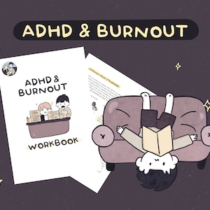 May include: A cartoon illustration of a person lying on a sofa with a book. The text "ADHD & BURNOUT WORKBOOK" is visible on a white page in the background.