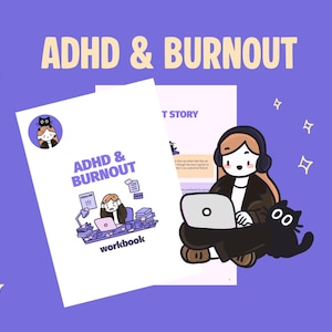 Pode incluir: Um livro de exercícios intitulado ADHD & BURNOUT com uma ilustração de desenho animado de uma pessoa com um gato preto a trabalhar numa secretária com um portátil. A capa inclui o texto ADHD & BURNOUT e workbook num fundo roxo.