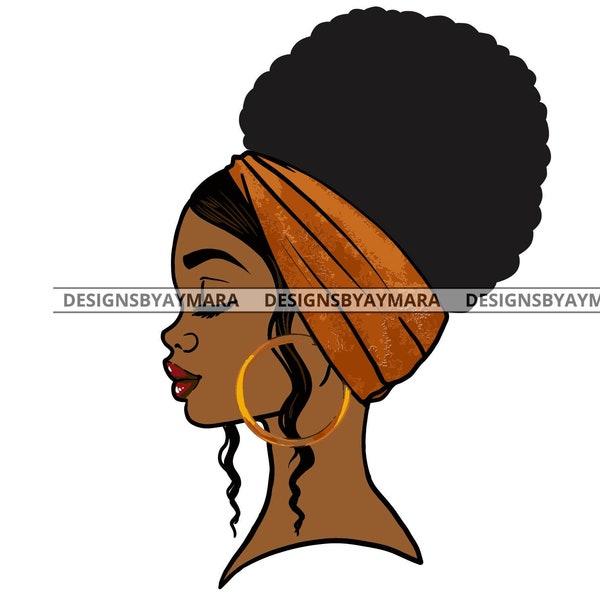 Melanin Diva With Afro Bun Queen Big Hoops Bronze Headwrap Black Girl Magic   SVG JPG PNG Vector Designs Clipart Cricut Silhouette Cutting