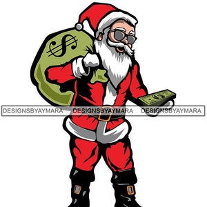 Gansta Gangster Babbo Natale Holding Bag Money Cash Modern Savage Winter Xmas Holiday SVG JPG PNG Vector Clipart Cricut Silhouette Cutting