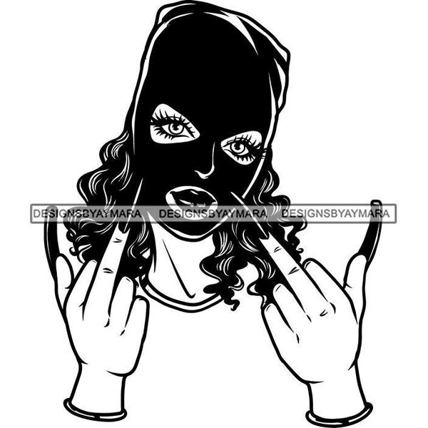 Gangster Woman Middle Finger Ski Mask Burglar Crime Robber Ghetto Street Girl Long Nails Hip Hop Rap SVG PNG JPG Cricut Print Cut Designs