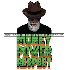 Money Power Respect Older Gray Beard Black Man Wearing Dress Hat and Glasses SVG JPG PNG Vector Designs Clipart Cricut Silhouette Cutting