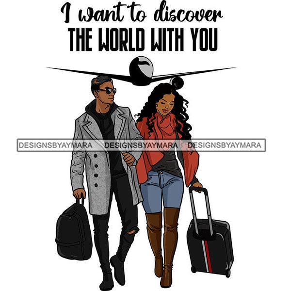 I Want To Discover The World With You Black Couple Luggage Traveling Airplane SVG JPG PNG Vector Designs Clipart Cricut Silhouette Cutting