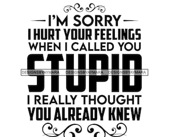 I M Sorry I Called Etsy I M Sorry I Called Etsy