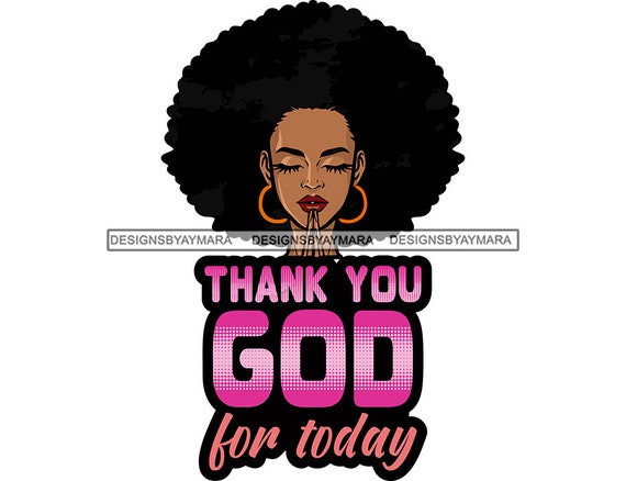 God Bless Afro Black Girl T-Shirt And Gift For Natural Hair God Bless Afro Black Girl T-Shirt And Gift For Natural Hair