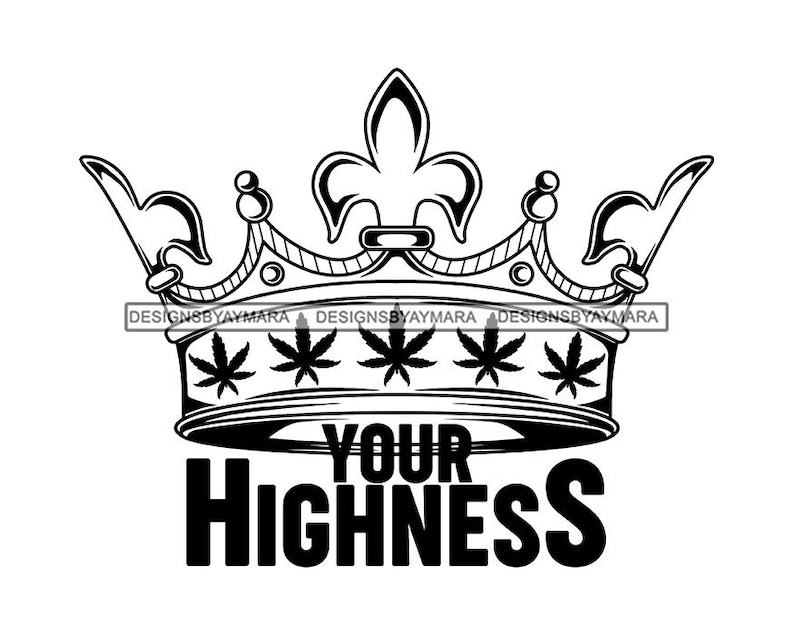 Download Marijuana King Crown Royal Symbol Luxury Your Highness ...