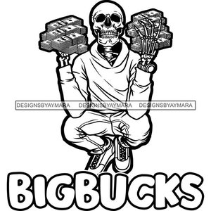 Big Bucks Hustler Man Skull Cartoon Character Money Stacks Hustling Grind Tattoo Squeleton Death SVG PNG JPG Cricut Print Cut Cutting Design