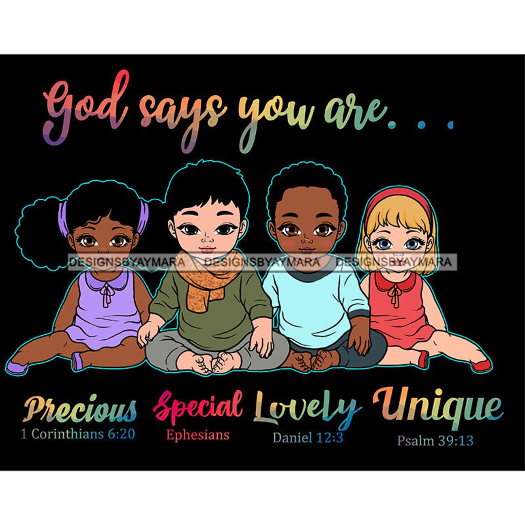 God Says You Are Precious Lovely Special Unique Children Toddlers ...