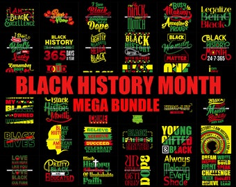May include: A collection of 24 Black History Month graphic designs featuring text in various colors and fonts. The designs include phrases like "Black History 365 Days", "Black Lives Matter", "I'm Black Every Month", "Black Woman Matter", "Black History is American History", "Young Gifted & Black", "Always Melanin Every Shade", and "Black History of Unshakable Faith".