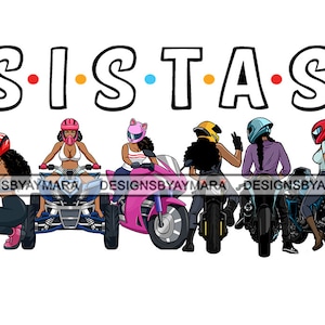 Sistas Biker Chicks Six Motorcycle Buddies Best Friends Sport Bike Afro Black Women JPG PNG Designs Clipart Cricut Silhouette Cut Cutting