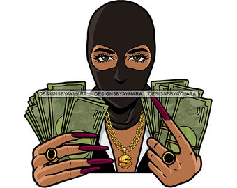 Gangster Melanin Woman Ski Mask Holding Money Burglar Ghetto Street Girl Bank Gold Chain Long Nails SVG PNG JPG Cricut Print Cutting Designs
