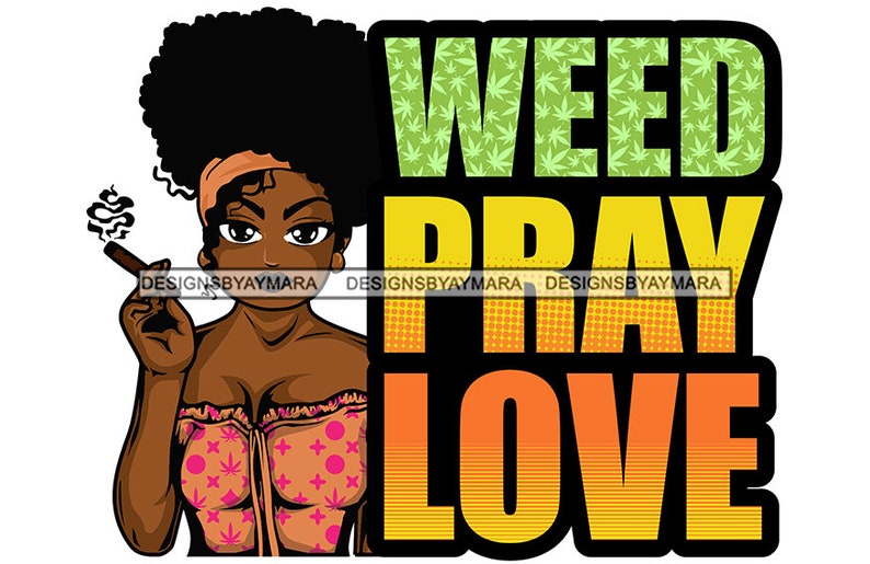 Black Girl Afro Hair Smoking Weed Cannabis Marijuana Quote