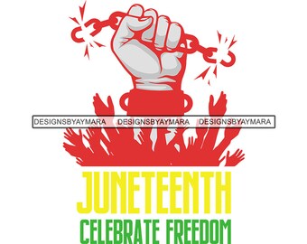 Juneteenth Emancipation Awareness Equality Independence Proclamation Justice Honor Nation SVG JPG PNG Vector Clipart Cricut Cutting File