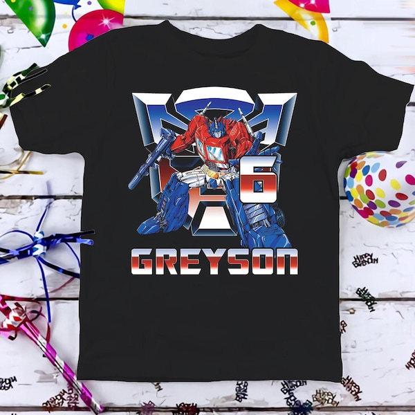 Transformers Birthday Shirt, Funny Optimus Prime Robot Kids Toddler Birthday Tshirt, Custom Personalized Birthday Gift For Son Daughter