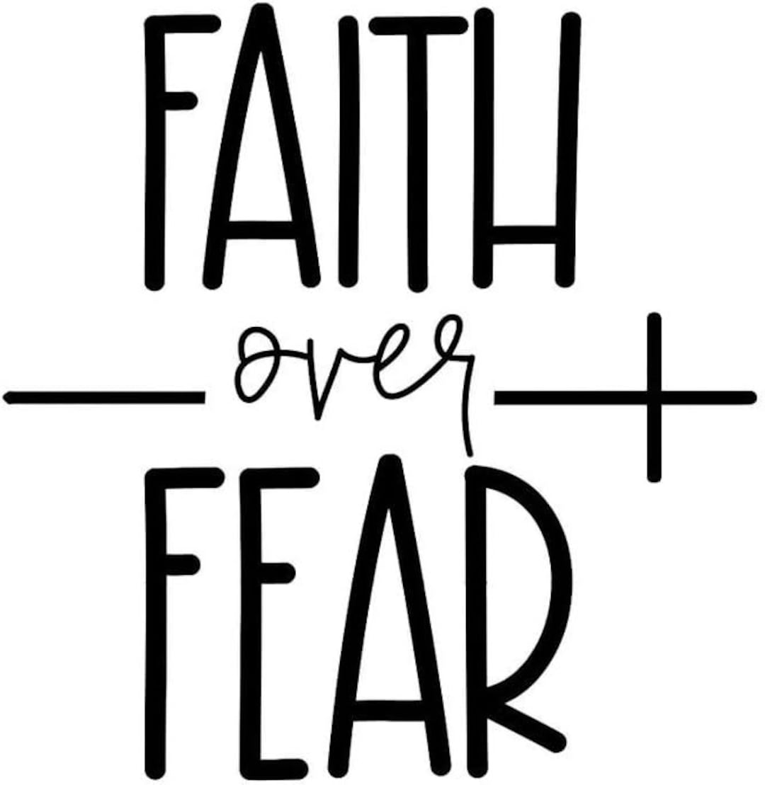 Faith Over Fear Decal Christian Decal Cute Decal Car Decal Etsy