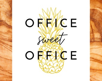Office Sweet Office Pineapple Sweetness Print / Smile Room Printable, Cute Decor Print, Instant Download, Home Office Art,  Joy & Awareness