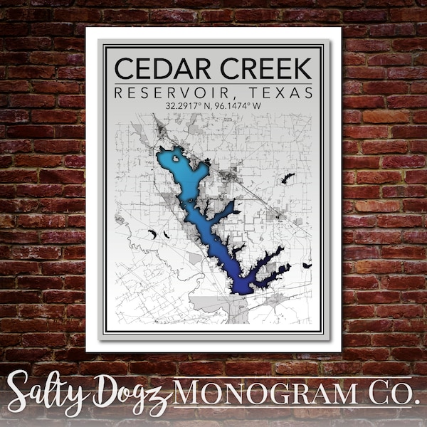 Wall Art Map Print of Cedar Creek Reservoir, Texas!