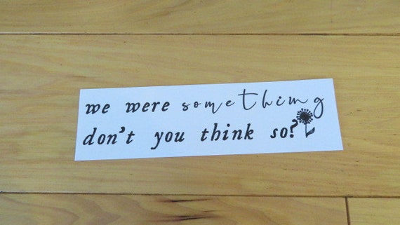 We Were Something Don T You Think So Taylor Swift Etsy