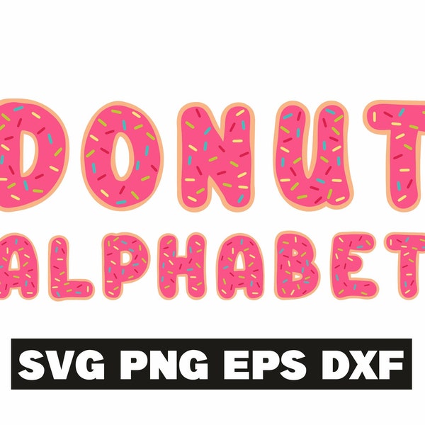 Donut font svg, donuts alphabet, donut svg, kids font svg, kid alphabet, children alphabet, nursery letters, donut font, donut alphabet