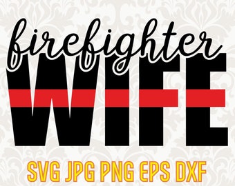 Firefighter Wife Svg Etsy