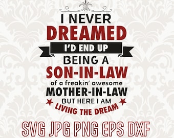 Free Free 280 Son In Law Svg SVG PNG EPS DXF File