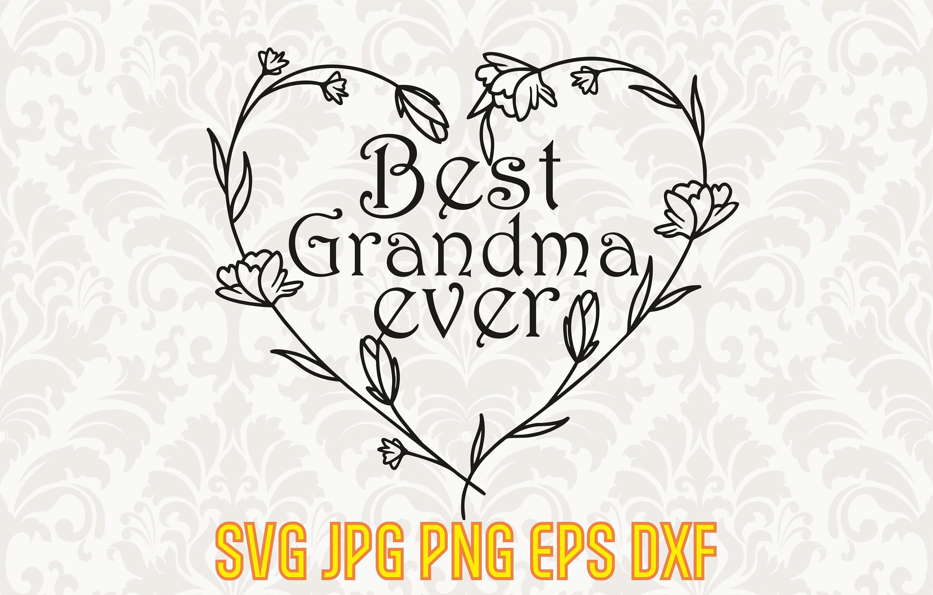 Best grandma ever svg grandmother clipart gift for grandma Etsy