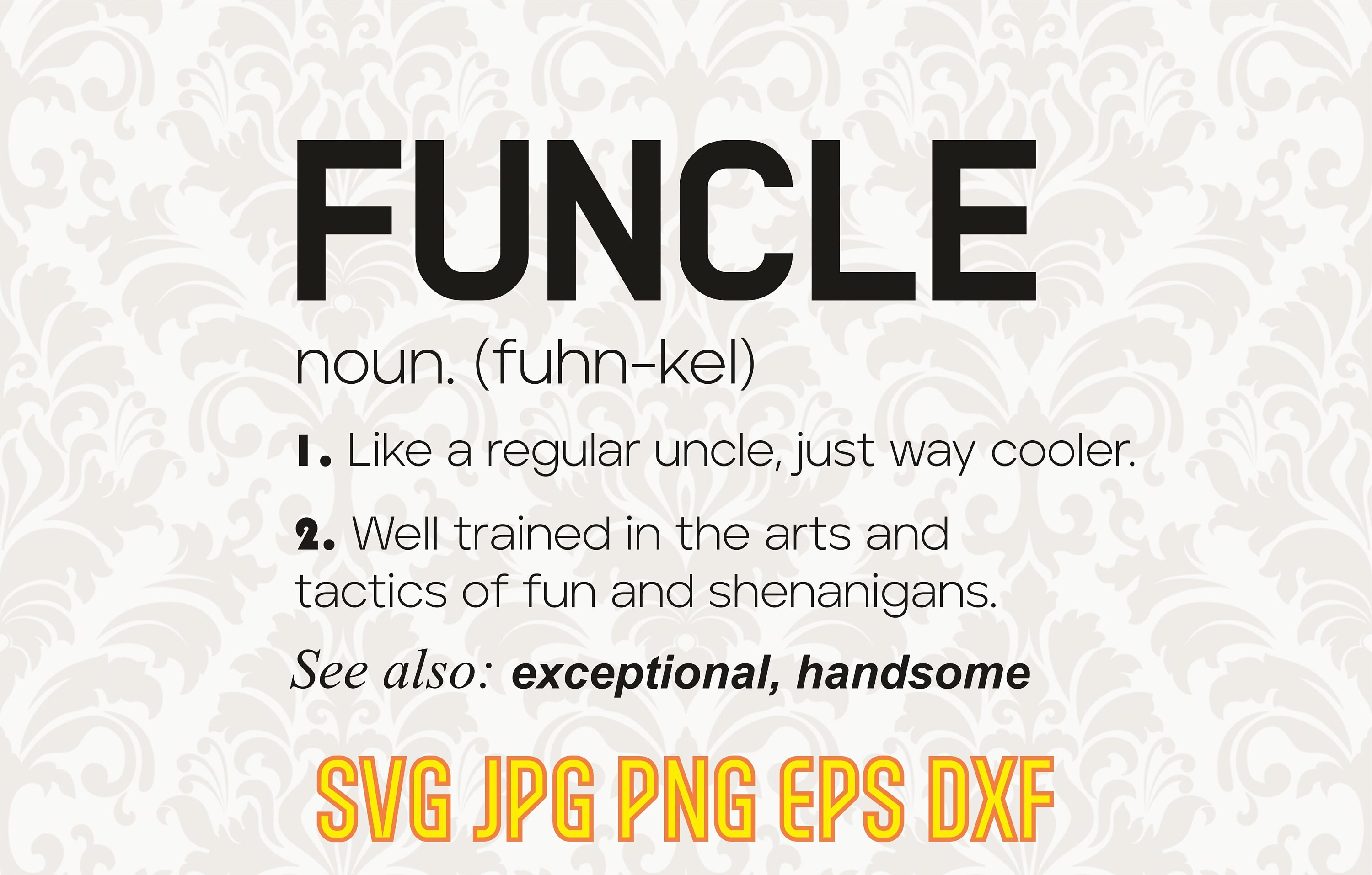 Funcle Svg Funny Uncle Vector Silhouette Digital Best Uncle - Etsy UK