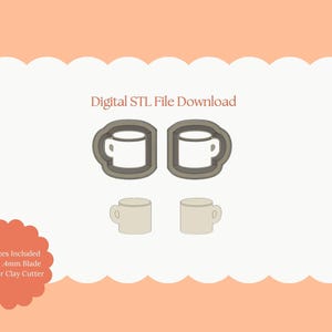 Könnte beinhalten: Digitaler STL-Dateidownload mit einem Kaffeetassen-Design. Das Bild zeigt zwei Umrisse von Tassen und zwei Tassenformen. Der Text lautet "All Sizes Included, Sharp .4mm Blade, Polymer Clay Cutter."