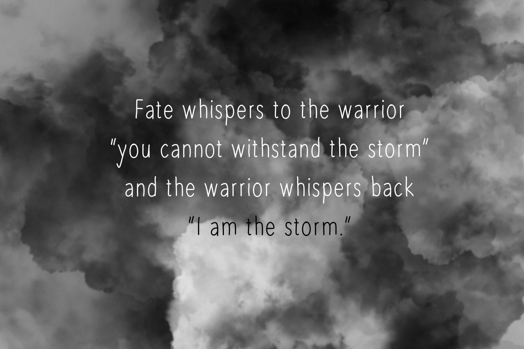 I Am The Storm Original Quote I am the storm quote print | Etsy
