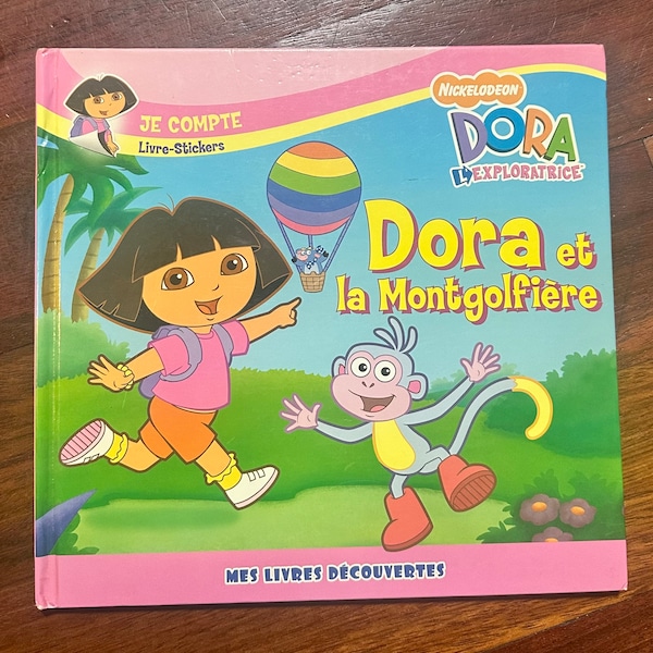 Rare ~ Dora Lexploratrice~Dora et la Montgolfiere~ Children’s Books~French