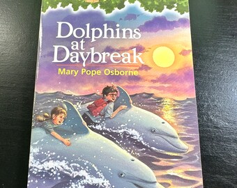 Dolphins At Daybreak MAGIC TREE HOUSE #9 Mary Pope Osborne Random House 1997