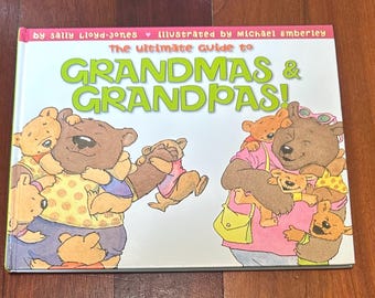 Le guide ultime des grands-mères et des grands-pères ! Couverture rigide LIVRE Sally Lloyd-Jones