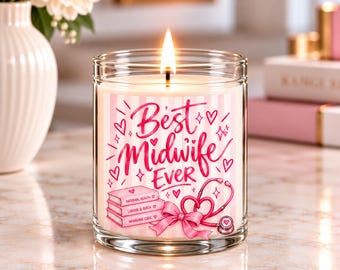 Best Midwife Ever Candle, Midwife Gift for Her, Thank You Midwife Gift, Midwifery Candle, Midwife Appreciation Gift, New Midwife Present
