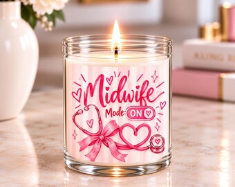 Midwife Candle, Midwife Mode On, Midwife Gift for Her, Midwifery Gift, New Midwife Gift, Midwife Graduation Gift, Thank You Midwife Present