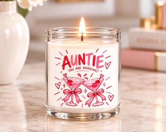 Auntie Candle Gift, You Are Amazing Candle, Cocktail Auntie Gift, Martini Candle, Birthday Gift for Auntie, Fun Gift From Niece Nephew