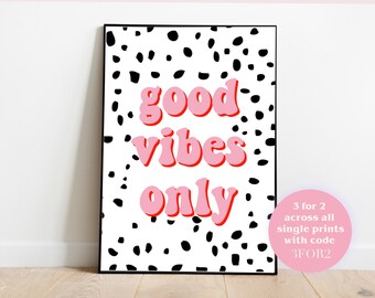 Good Vibes Only Quote Wall Art Print A4 | Funny Sarcastic Funky